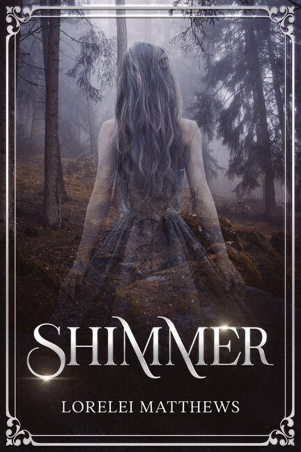 Shimmer by Lorelei Matthews, Paperback | Indigo Chapters