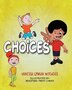 Choices by Vanessa Lyman Withers, Paperback | Indigo Chapters