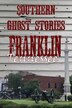 Southern Ghost Stories by Allen Sircy, Paperback | Indigo Chapters