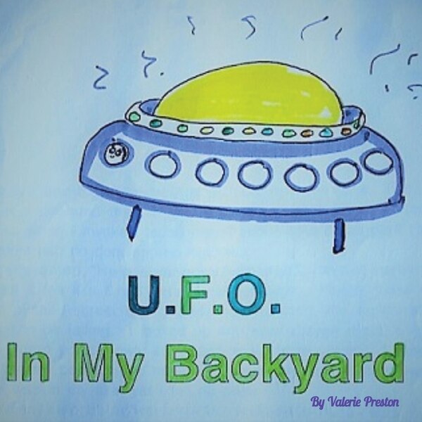 UFO in My Backyard by Valerie Preston, Paperback | Indigo Chapters