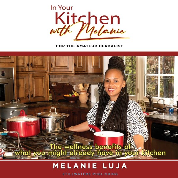 In Your Kitchen with Melanie by Melanie Luja, Paperback | Indigo Chapters