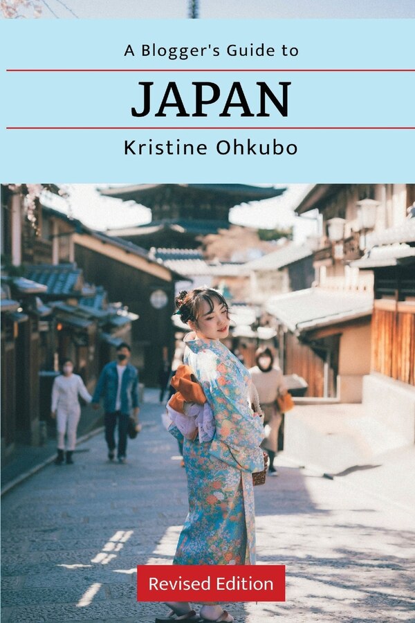 A Blogger's Guide to Japan by Kristine Ohkubo, Paperback | Indigo Chapters