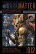 Dark Matter Magazine Issue 012 by Rob Carroll, Paperback | Indigo Chapters