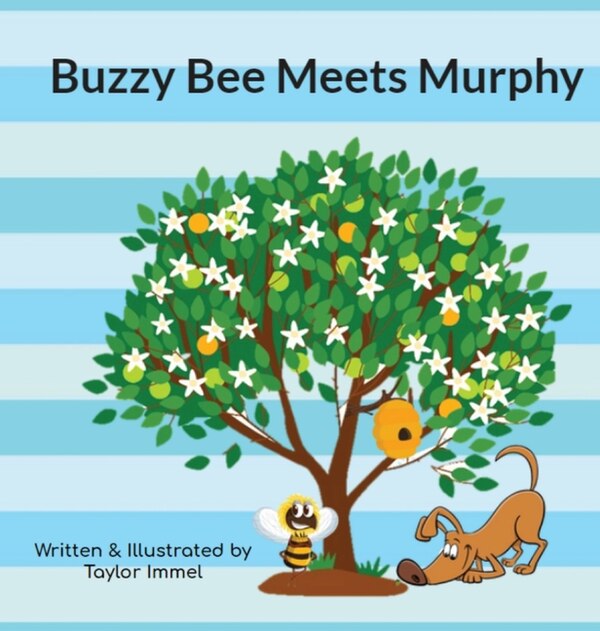 Buzzy Bee Meets Murphy by Taylor Immel, Hardcover | Indigo Chapters