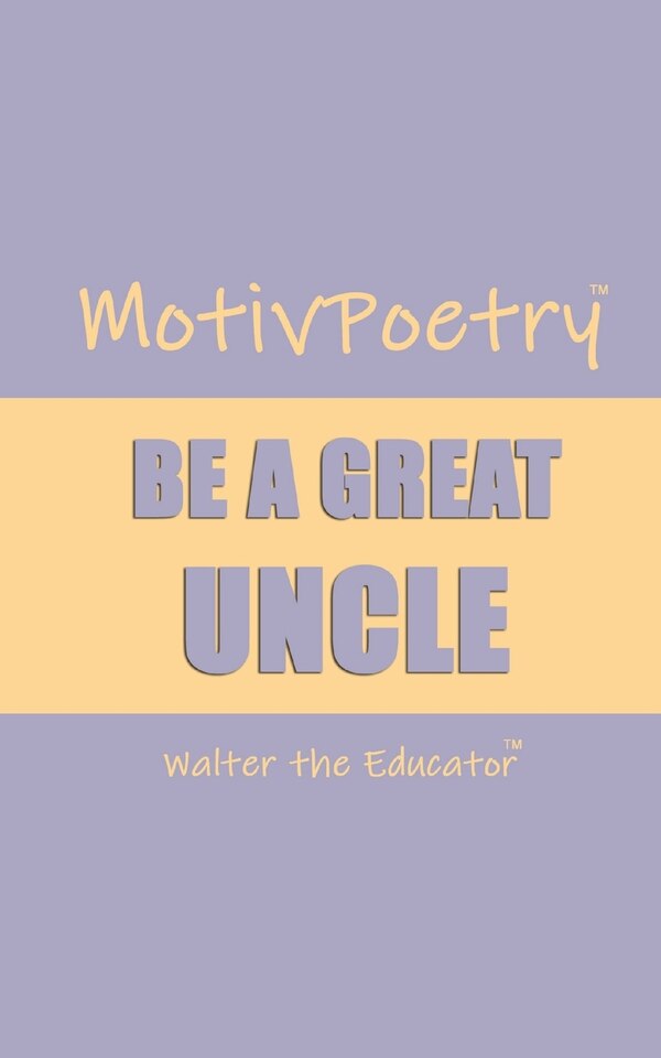 MotivPoetry by Walter the Educator, Paperback | Indigo Chapters