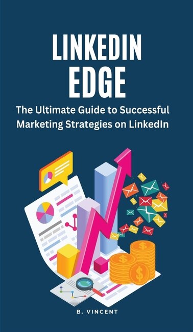 LinkedIn Edge by B VINCENT, Hardcover | Indigo Chapters