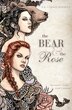 The Bear & the Rose by E K Larson-Burnett, Paperback | Indigo Chapters