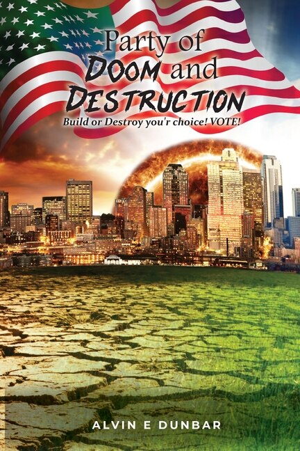Party of Doom and Destruction by Alvin Dunbar, Paperback | Indigo Chapters