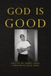 God Is Good by Albert K Green, Paperback | Indigo Chapters