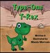Type One T-Rex by Mandy Morreale, Hardcover | Indigo Chapters