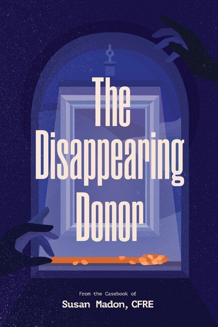 The Disappearing Donor by Susan Madon Cfre, Paperback | Indigo Chapters