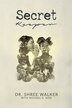 Secret Keeper by Shree Walker, Paperback | Indigo Chapters
