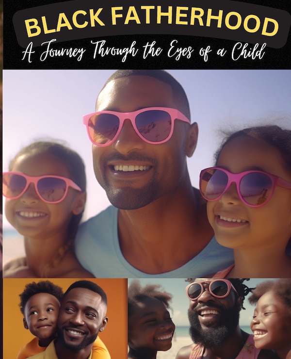 Black Fatherhood by Enchanted Arte, Paperback | Indigo Chapters