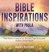 Bible Inspirations with Paula by Paula J Blatcher, Hardcover | Indigo Chapters