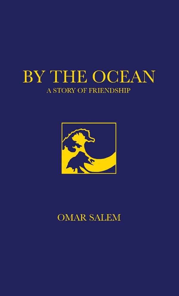 By The Ocean - A Story of Friendship by Omar Salem, Paperback | Indigo Chapters