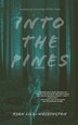 Into The Pines by Ryan Lill-Washington, Paperback | Indigo Chapters
