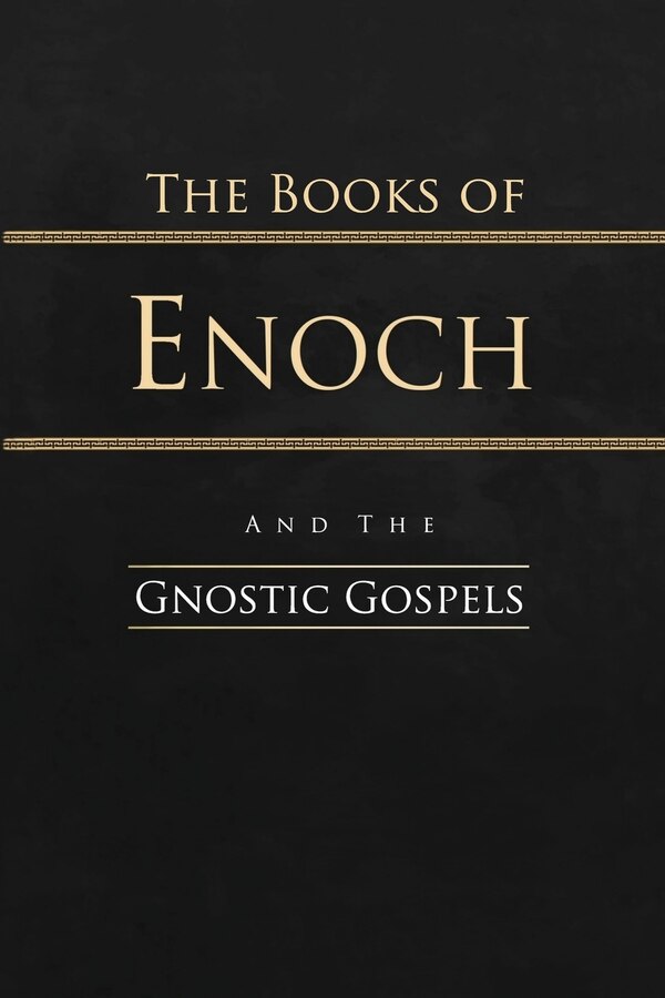 The Books of Enoch and the Gnostic Gospels by R H Charles, Paperback | Indigo Chapters