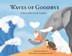 Waves of Goodbye by Kristen Halveron, Paperback | Indigo Chapters