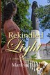 Rekindled Light by Marilyn Turk, Paperback | Indigo Chapters