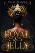 Royal Jelly by Aalia Zealous, Paperback | Indigo Chapters