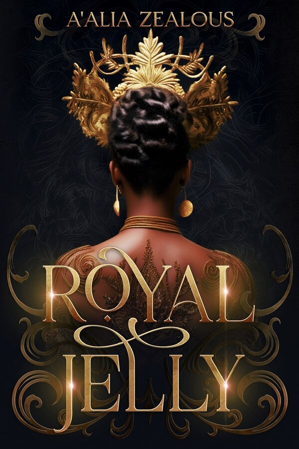 Royal Jelly by Aalia Zealous, Paperback | Indigo Chapters