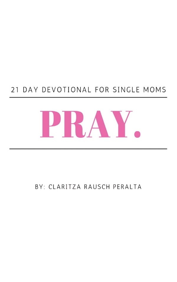 Pray by Claritza Rausch Peralta, Hardcover | Indigo Chapters