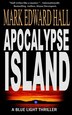 Apocalypse Island by Mark Edward Hall, Paperback | Indigo Chapters