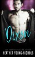 Dixon by Heather Young-Nichols, Paperback | Indigo Chapters
