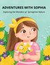 Adventures with Sophia by Silvi Pavlova, Hardcover | Indigo Chapters