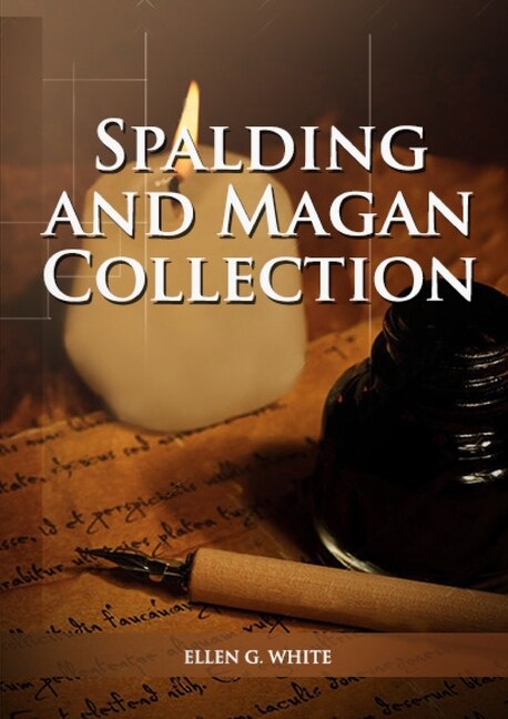 Spalding And Magan Collection by Ellen G White, Paperback | Indigo Chapters