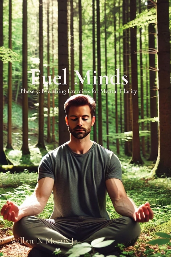 Fuel Minds by Wilbur N Morris, Paperback | Indigo Chapters