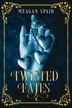 Twisted Fates by Meagan Spaid, Paperback | Indigo Chapters
