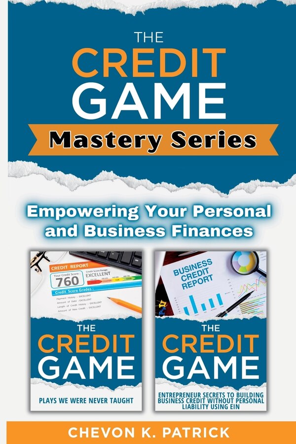 The Credit Game Mastery Series by Chevon Patrick, Paperback | Indigo Chapters