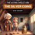 The Saving Spells and The Silver Coins by Wise Whimsy, Paperback | Indigo Chapters