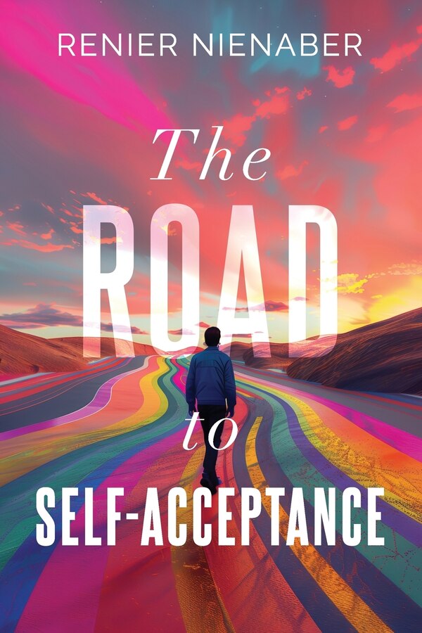 The Road to Self-Acceptance by Renier Nienaber, Paperback | Indigo Chapters
