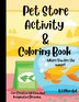 Pet Store Activity & Coloring Book by K a Marabel, Paperback | Indigo Chapters