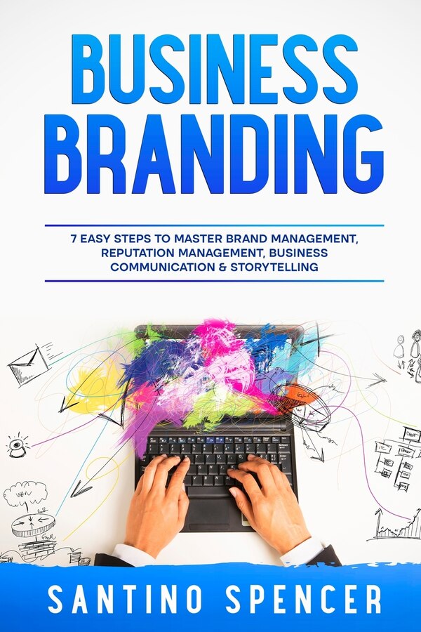 Business Branding by Santino Spencer, Paperback | Indigo Chapters