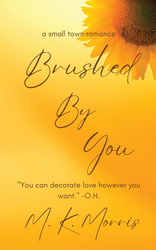 Brushed By You by Mk Morris, Paperback | Indigo Chapters