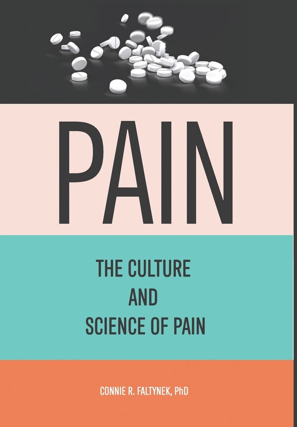 Pain by Connie R Faltynek, Hardcover | Indigo Chapters