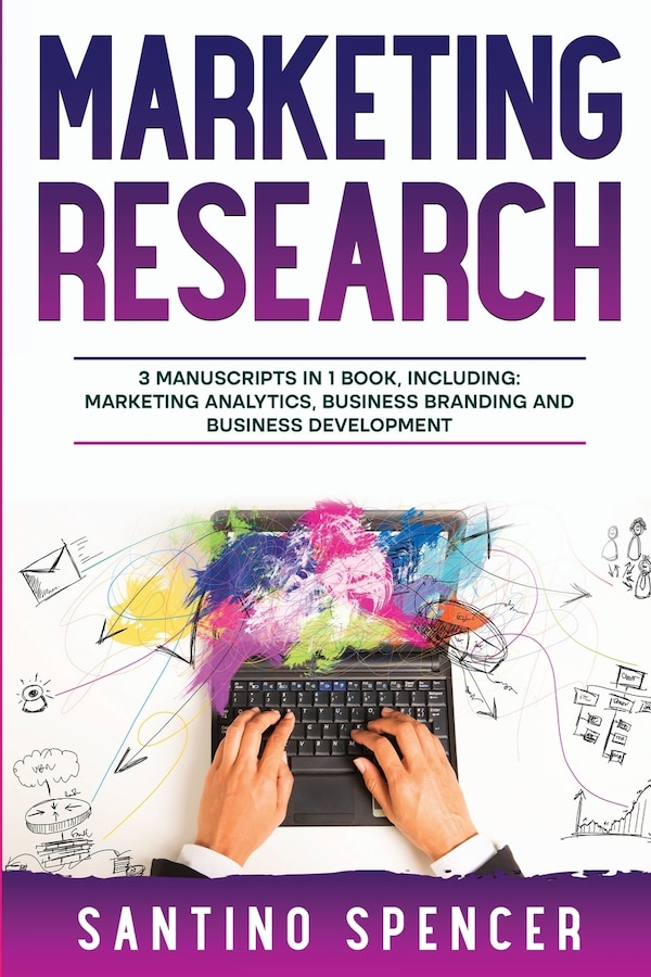 Marketing Research by Santino Spencer, Paperback | Indigo Chapters