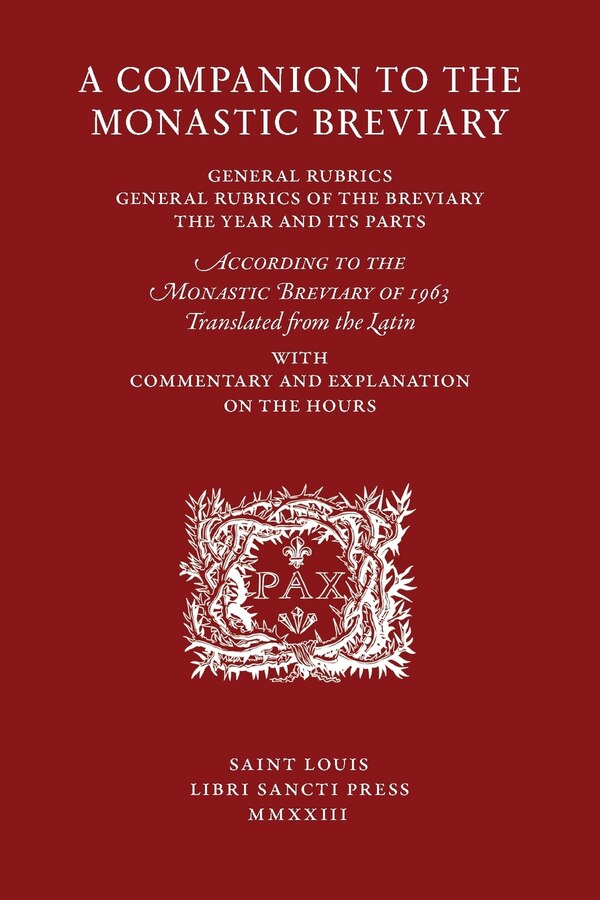 A Companion to the Monastic Breviary by Cameron Ackerman, Paperback | Indigo Chapters