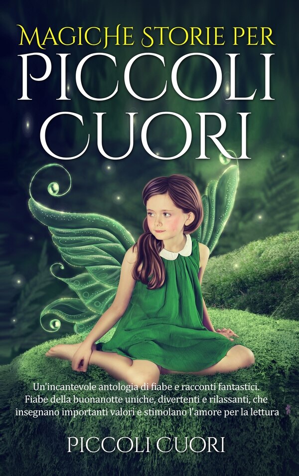Magiche Storie per Piccoli Cuori, Hardcover | Indigo Chapters