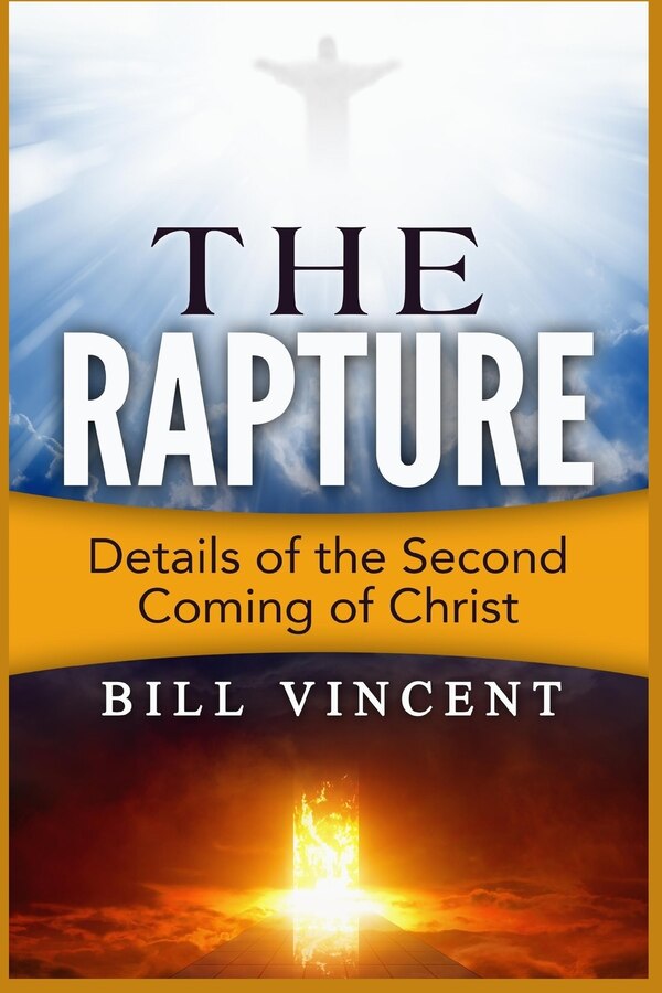 The Rapture by Bill Vincent, Paperback | Indigo Chapters