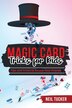 Magic Card Tricks for Kids by Neil Tucker, Paperback | Indigo Chapters