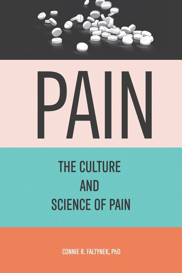 Pain by Connie R Faltynek, Paperback | Indigo Chapters