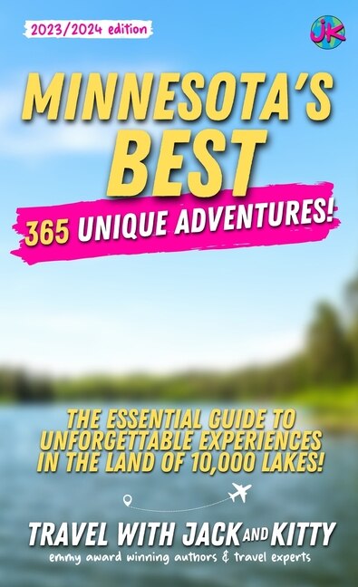 Minnesota's Best by Travel With Jack and Kitty, Paperback | Indigo Chapters