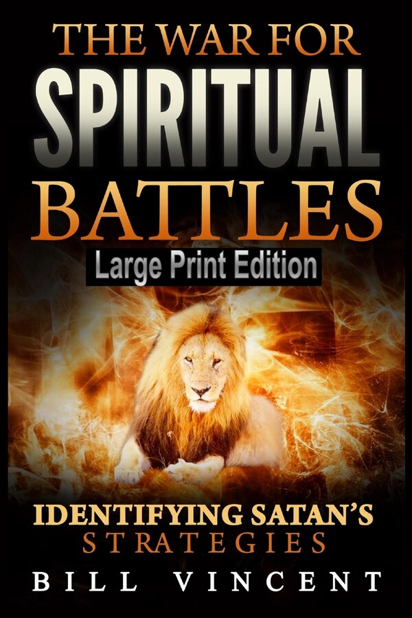 The War for Spiritual Battles by Bill Vincent, Paperback | Indigo Chapters