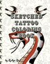 Sketched Tattoo Coloring Book by Kailyn Bail, Paperback | Indigo Chapters