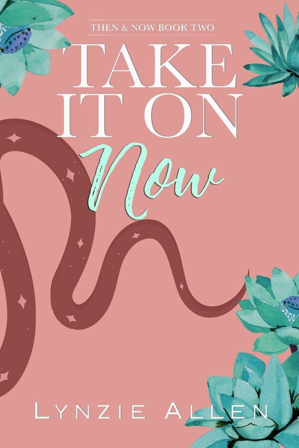 Take It On Now by Lynzie Allen, Paperback | Indigo Chapters