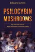 Psilocybin Mushrooms by Edward Lewis, Paperback | Indigo Chapters
